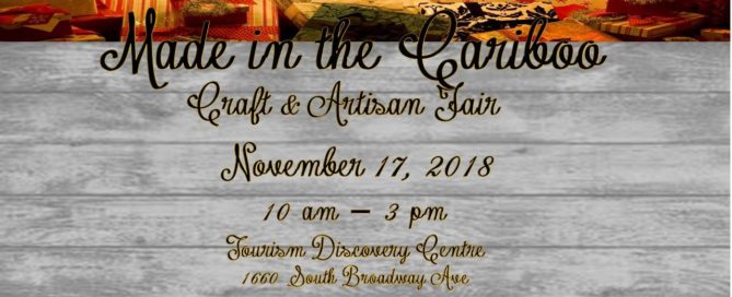 Williams Lake and Area Events for November 16th – November 22nd, 2018