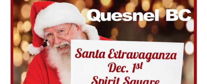 Quesnel BC and surrounding area events November 30th to December 29th 2018
