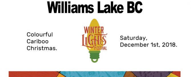 Williams Lake and surrounding area Events for November 30th to December 6th 2018