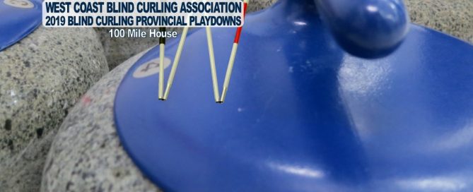 2019 BLIND CURLING PROVINCIAL PLAY-DOWNS COMING TO THE SOUTH CARIBOO