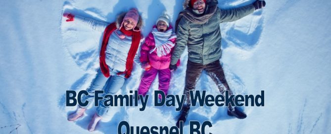 Events Happening in Quesnel and surrounding area February 8th - February 18th 2019