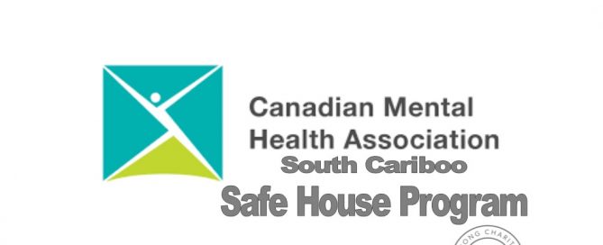 Canadian Mental Health Association South Cariboo offers Safe House program for women and children fleeing abuse