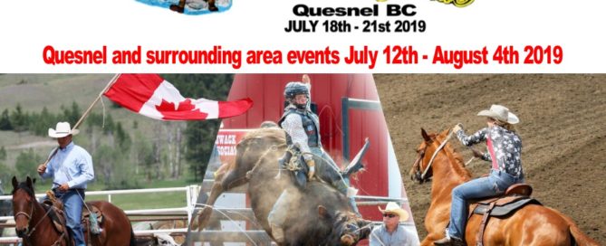 Quesnel and surrounding area events July 12th - August 4th 2019