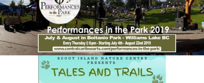 Williams Lake and surrounding area events July 5th - August 22nd 2019