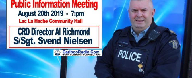 Community meeting related to public safety concerns in Lac La Hache August 20th 7pm