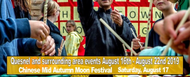 Quesnel and surrounding area events August 16th - August 22nd 2019