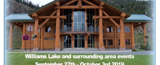 Williams Lake and surrounding area events September 27th - October 3rd 2019