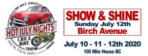 Hot July Nights 2020 100 Mile House BC