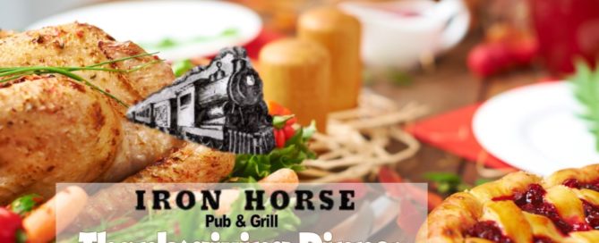 Iron Horse Pub & Grill Thanksgiving Dinner