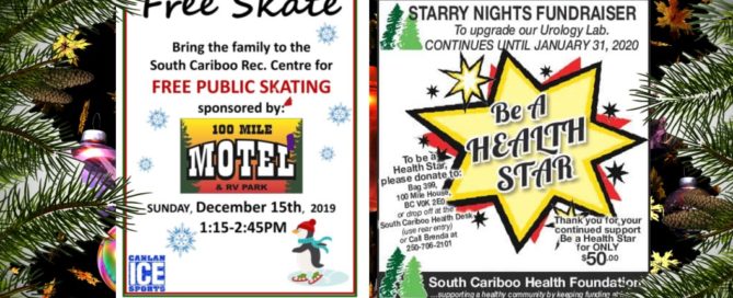 Happening in 100 Mile House and surrounding area December 13th to January 6th 2020