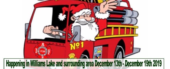 Happening in Williams Lake and surrounding area December 13th - December 19th 2019