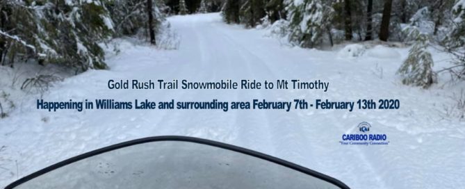 Happening in Williams Lake and surrounding area February 7th - February 13th 2020