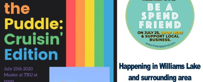 Happening in Williams Lake and surrounding area July 15th - July 25th 2020