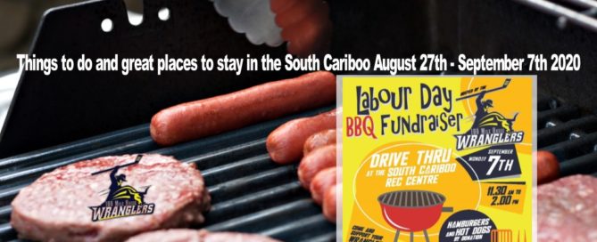 Things to do and great places to stay in the South Cariboo August 27th - September 7th 2020