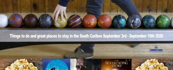 Things to do and great places to stay in the South Cariboo September 3rd - September 10th 2020