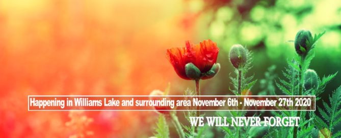 Happening in Williams Lake and surrounding area November 6th - November 27th 2020