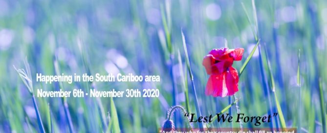 Happening in the South Cariboo area November 6th - November 30th 2020