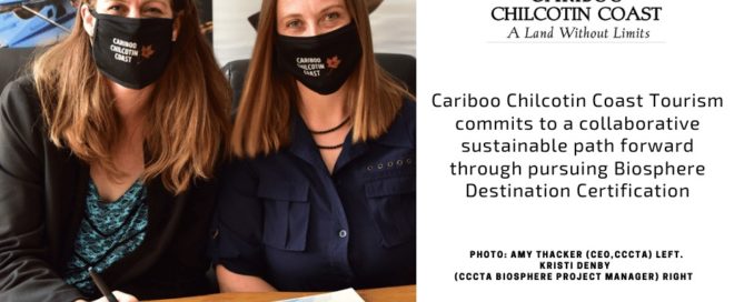 Cariboo Chilcotin Coast Tourism commits to a collaborative sustainable path forward through pursuing Biosphere Destination Certification