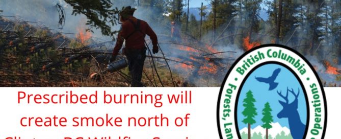 Prescribed burning will create smoke north of Clinton-BC Wildfire Service